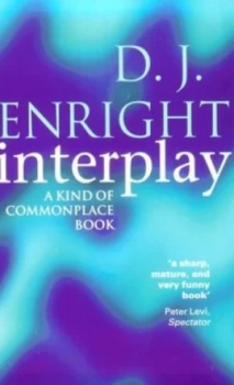 Image of Interplay by D. J Enright Paperback