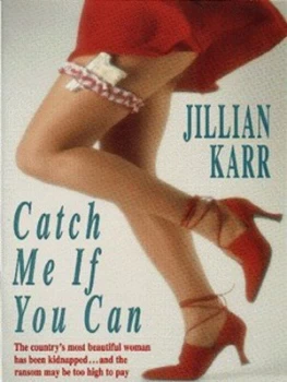 Image of Catch Me If You Can by Jillian Karr Book