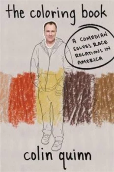 Image of The Coloring Book by Colin Quinn Hardback