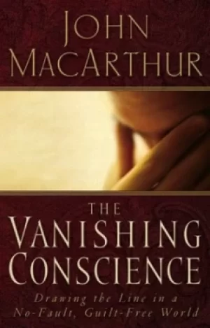 Image of The Vanishing Conscience by John F. MacArthur
