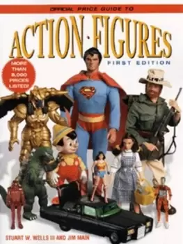 Image of The official price guide to action figures by Stuart W Wells|Jim Main