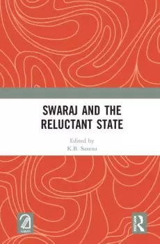Image of Swaraj and the Reluctant State