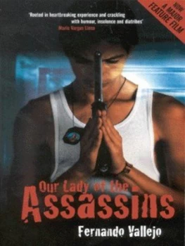 Image of Our Lady of the Assassins by Fernando Vallejo Paperback