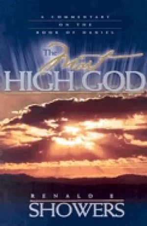 Image of most high god a commentary on the book of daniel