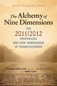 Image of Alchemy of Nine Dimensions by Barbara Hand Clow