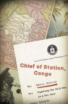 Image of Chief of Station Congo by Lawrence Devlin Hardback