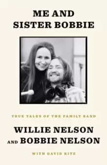 Image of Me and Sister Bobbie : True Tales of the Family Band