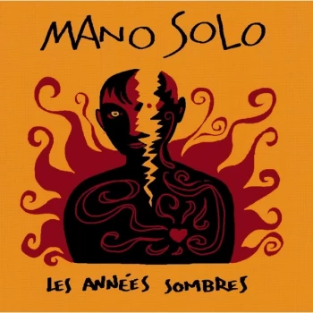 Image of Mano Solo - Les Ann&eacute;es Sombres Vinyl