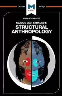 Image of An Analysis of Claude Levi-Strauss's Structural Anthropology
