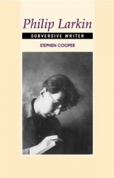 Image of Philip Larkin by Stephen Cooper Hardback
