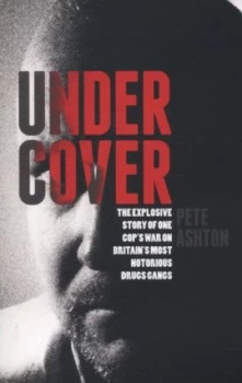 Image of Undercover by Pete Ashton Book