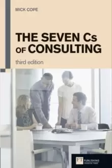 Image of The Seven Cs of Consulting : The Seven Cs of Consulting
