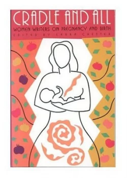 Image of Cradle and All by Laura Chester Book