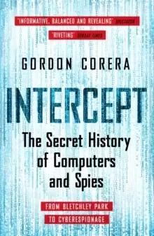 Image of Intercept : The Secret History of Computers and Spies