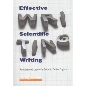 Image of Effective Scientific Writing: An Advanced Learner's Guide to Better English by Walter Bruins, Aleth Bolt (Paperback,...
