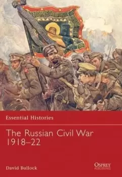 Image of The Russian Civil War 1918-22 by David Bullock