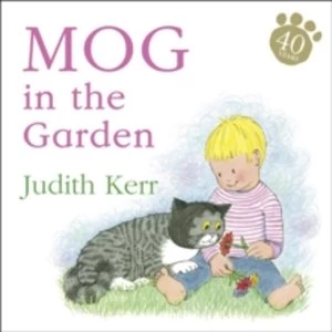 Image of Mog in the Garden board book by Judith Kerr (Board book, 2010)