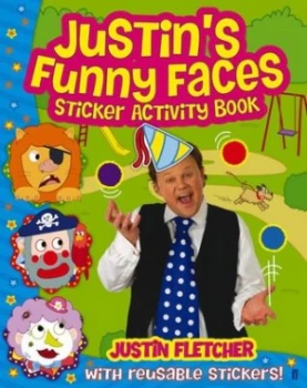 Image of Justins Funny Faces Sticker Activity Book by Justin Fletcher Book