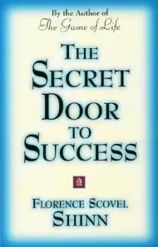 Image of Secret Door to Success by Florence Scovel Shinn