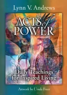 Image of Acts of Power : Daily Teachings for Inspired Living