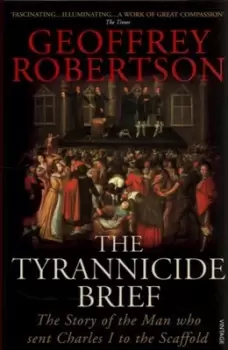 Image of The tyrannicide brief by Geoffrey Robertson
