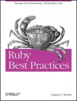 Image of Ruby best practices by Gregory T Brown
