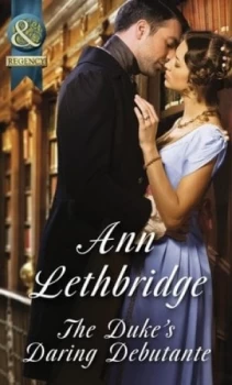 Image of The Dukes Daring Debutante by Ann Lethbridge Book