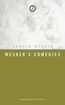 Image of Arnold Weskers comedies by Arnold Wesker