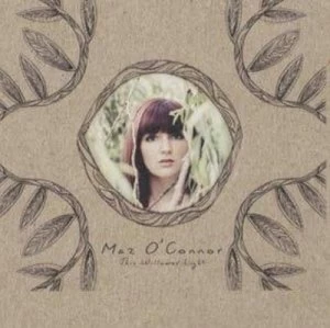 Image of This Willowed Light by Maz O'Connor CD Album
