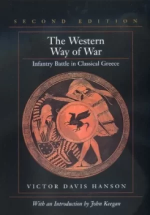 Image of The Western way of war by Victor Davis Hanson