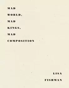 Image of Mad World, Mad Kings, Mad Composition