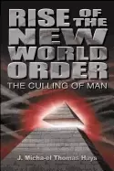 Image of rise of the new world order the culling of man
