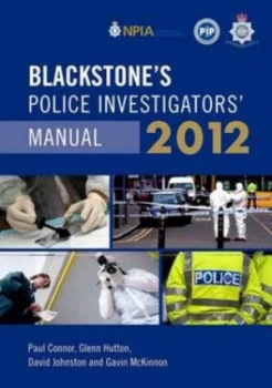 Image of Blackstones Police Investigators Manual 2012 by Paul Connor Paperback