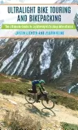 Image of ultralight bike touring and bikepacking the ultimate guide to lightweight c