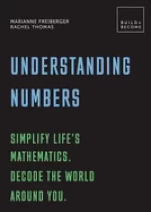 Image of understanding numbers simplify life s mathematics decode the world around y