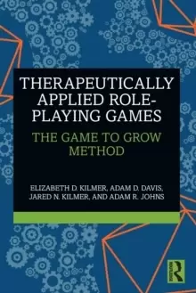 Image of Therapeutically Applied Role-Playing Games : The Game to Grow Method