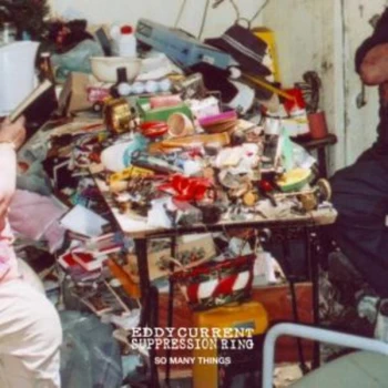 Image of Eddy Current Suppression - So Many Things Vinyl