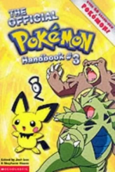 Image of The Official Pokmon Handbook 3 by Stephanie Howze and Joshua Izzo and Tina Painton Book