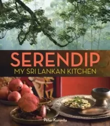 Image of Serendip : My Sri Lankan Kitchen