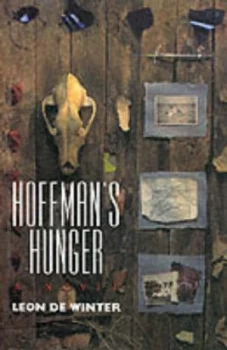 Image of Hoffmans Hunger by Leon De Winter Hardback