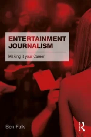 Image of Entertainment JournalismMaking it your Career