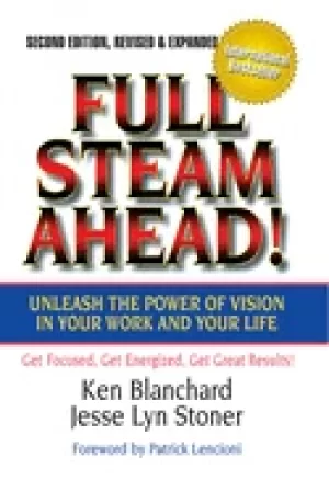 Image of full steam ahead unleash the power of vision in your work and your life