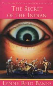 Image of The Secret of the Indian by Lynne Reid Banks Paperback