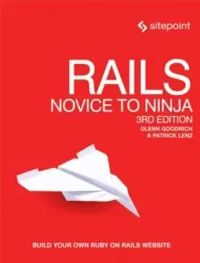 Image of Rails Novice to Ninja Build Your Own Ruby on Rails Website Book
