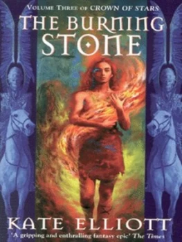 Image of The Burning Stone by Kate Elliott Paperback
