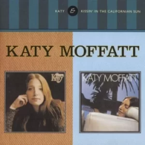 image of Katy/Kissin in the California Sun by Katy Moffatt CD Album