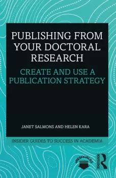 Image of Publishing from your Doctoral ResearchCreate and Use a Publication Strategy