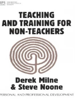 Image of Teaching and Training for Non-Teachers by Derek L. Milne Paperback