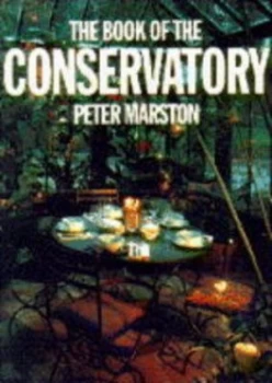 Image of The Book of the Conservatory by Peter Marston Book