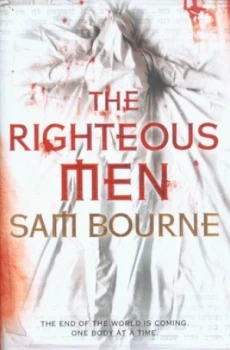 Image of The Righteous Men by Sam Bourne Hardback